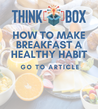 How to make breakfast a healthy habit